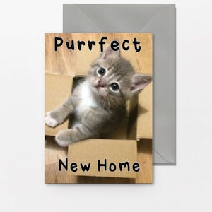 Nieuw huis Purrfect! New Home Card, kat, kitten, verhuizen, buren, housewarming, gefeliciteerd, kaart H-7
