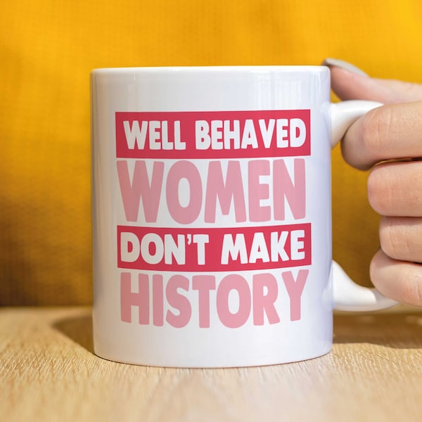 Feminist Mug, Empowered Women Empower Women mug, Feminist mugs CMUG-192