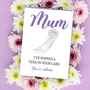 Carte d'anniversaire de maman, carte de fête des mères effrontée drôle pour maman - Tena dans votre carte
