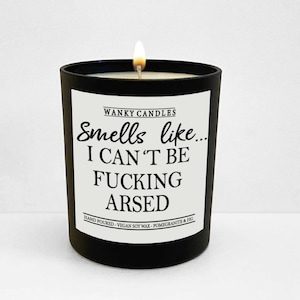 Wanky Candle , Rude Candle, Funny Candle ,  Smells like… I can&#39;t be arsed WCBJ75