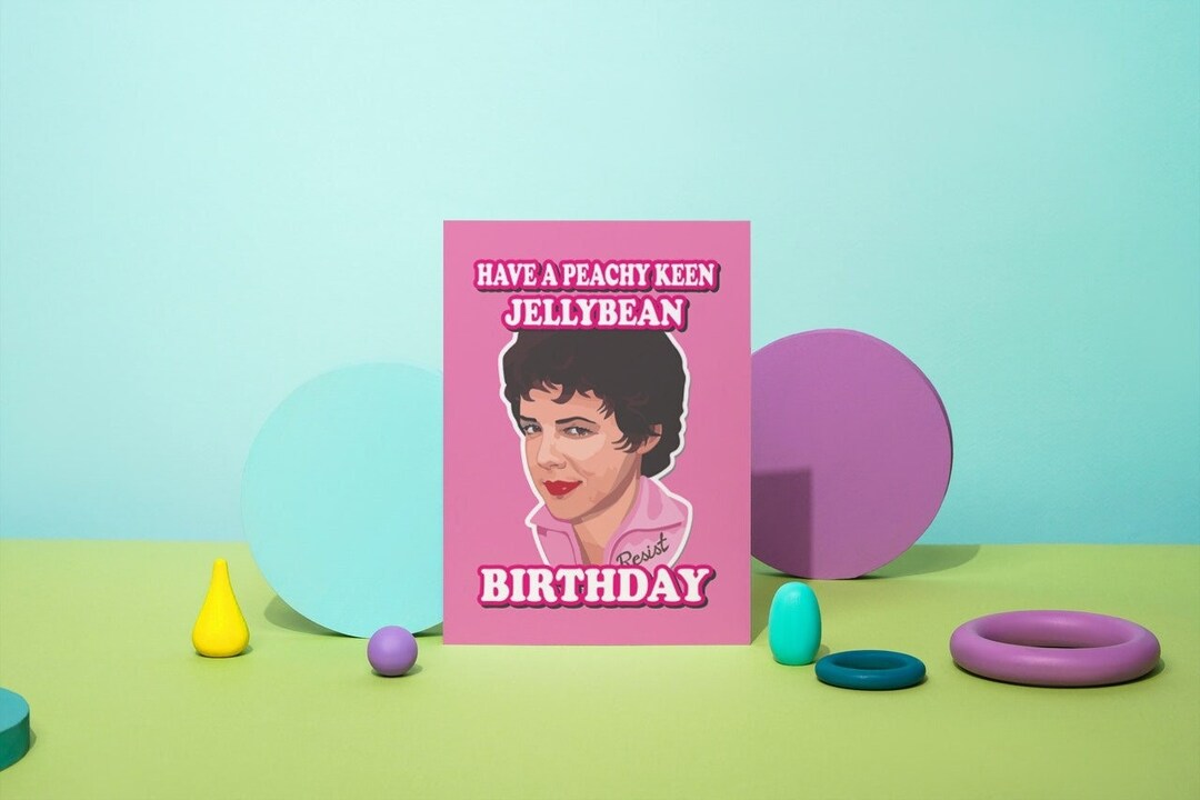 Grease Inspired Birthday Card Have a Peachy Keen Jellybean Etsy