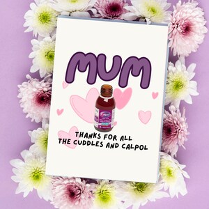 Carte d'anniversaire et de fête des mères amusante - Maman, merci pour tous les câlins et Calpol - M144