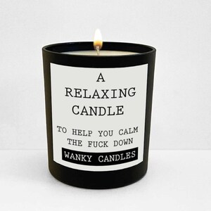 Wanky Candle , Funny Candle, Offensive Candle Black Jar A RELAXING CANDLE WCBJ08