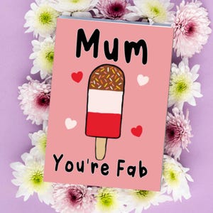 Carte drôle de fête des mères | « Maman, tu es fabuleuse ! | Jeu de mots Fab Ice Lolly - M123