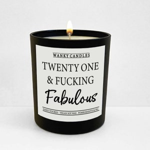 Wanky Candle - Tarro negro para regalo de cumpleaños número 21, divertido regalo de cumpleaños número 21, vela divertida, vela de cera de soja, Twenty One & Fabulous WCBJ231