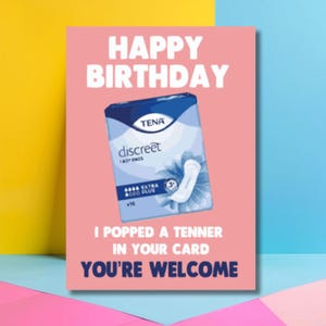 Ora che sei più grande ho pensato che avresti apprezzato una banconota da dieci sterline nella tua carta Divertente biglietto di compleanno offensivo e maleducato C29