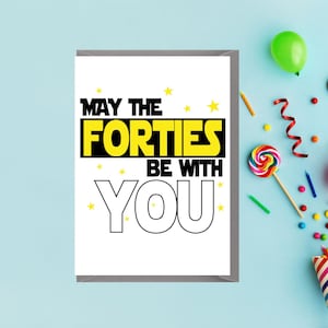 Lustige Geburtstagskarte zum 40. Geburtstag – May the Forties Be With You – Humorvolle Karte im Sci-Fi-Stil – Passende Tasse erhältlich