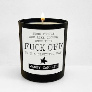 Wanky Candle, Rude Candle, Candle Gift Black Jar Some people are like clouds WCBJ-04