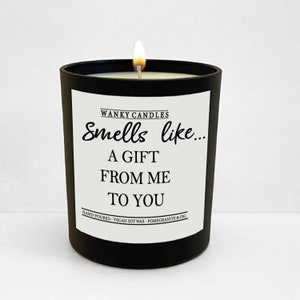 Wanky Candle Black Scented Candle, Friendship Gift, Funny Gift For Friend, Rude Candle, Swearing Jar A gift from me to you WCBJ-72
