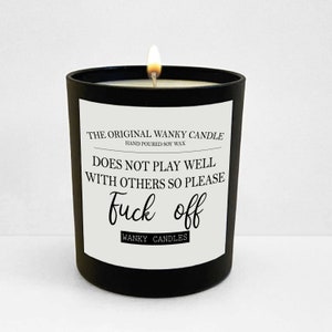 Wanky Candle , Rude Candle, Funny Candle Friendship Funny Gift For Friend Rude Candle does not play well with other WCBJ25