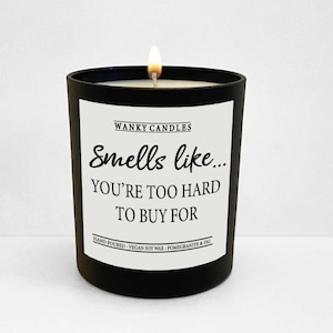 Wanky Candle , Rude Candle, Funny Candle ,Friendship Gift, Funny Gift For Friend, Smells like you&#39;re too hard to buy for WCBJ-97
