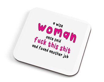 Coaster, Funny New Job Coaster, Congrats Gift, New Job Leaving Gift COASTER - N25