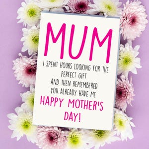 Divertente biglietto per la festa della mamma / "Il regalo perfetto sono io" / Biglietto per mamma impertinente - M4