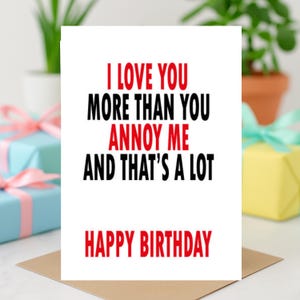 Funny Husband Birthday Card, Funny Wife Birthday Card, Boyfriend, girlfriend, partner C834