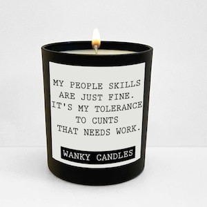 Wanky Candle, Black Scented Candle, Friendship Gift Rude Candle, My people skills are fine WCBJ11