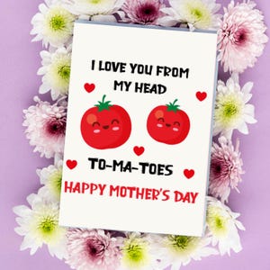 Lustige Muttertagskarte | Ich Liebe Dich Aus Meinem Kopf To-Ma-Toes | Niedliches Mama Geschenk - M58