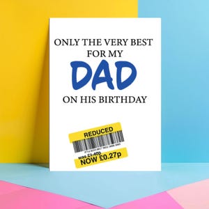 Tarjeta de cumpleaños para papá, papá, calcomanía reducida, solo lo mejor para ti en tu cumpleaños - Tarjeta de felicitación humorística JBS12
