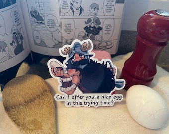 May include: A sticker of a cartoon character holding an egg with the text "Can I offer you a nice egg in this trying time?"