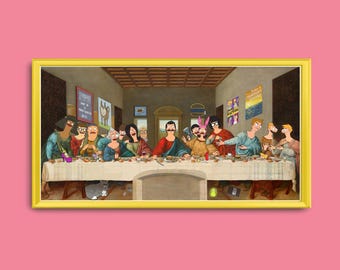 Bob’s Burgers The Last Supper Unframed Parody Print | Read description below for more info!