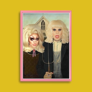 Trixie and Katya American Gothic Parody Print