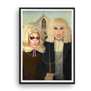 Drag Race Queens Trixie Mattel and Katya Unframed A4 print | The iconic Kweens in American Gothic! | Read description below for more info!