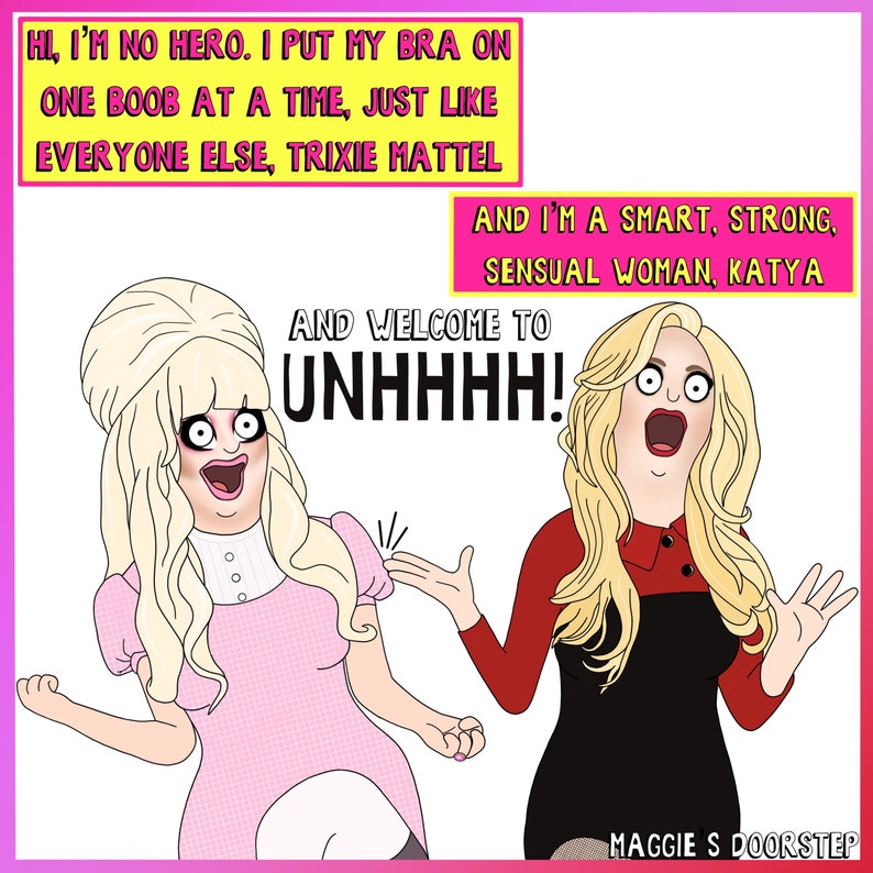 Drag Race Queens Trixie Mattel & Katya Unhhhh Unframed Print Bobs Burgers Cartoon 8 x 8 inches Read description below for more info image 3