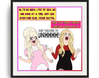 Drag Race Queens Trixie Mattel & Katya Unhhhh Unframed Print | Bob’s Burgers Cartoon | 8 x 8 inches | Read description below for more info!