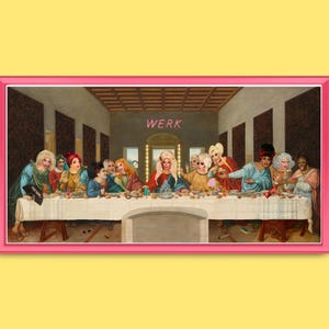 Rupaul’s Drag Race The Last Supper Unframed Print | Drag Queens Parody | 11.7 x 6 inches | Read description below for more info!