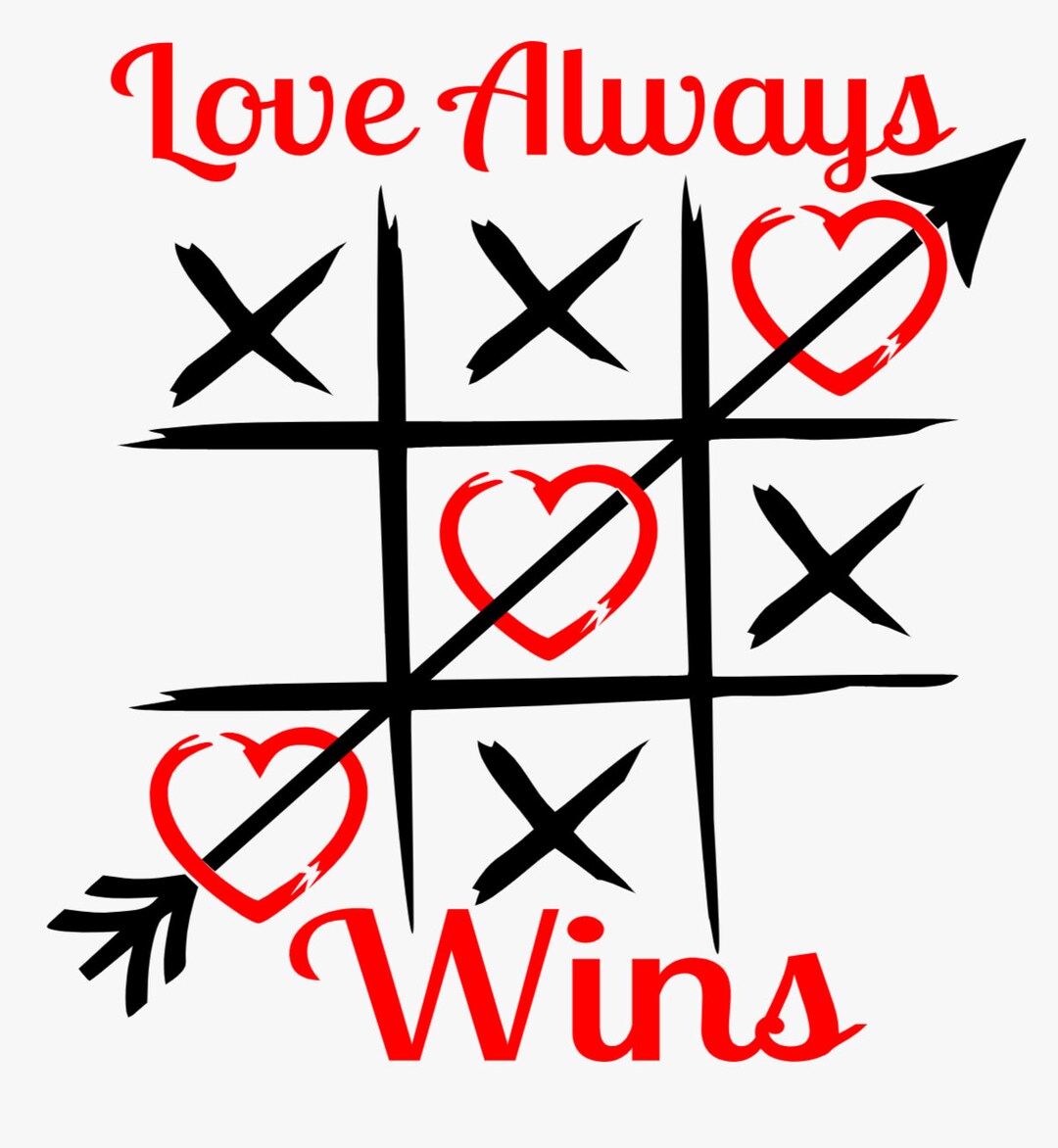Love Always Wins Tic Tac Toe Svg File for Cricut / Valentines Day Svg ...