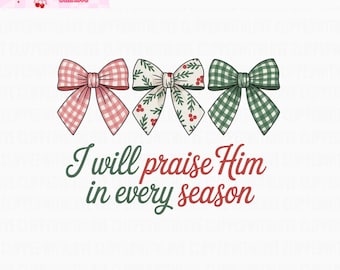 Preppy Yarn Praise Him Png, Christian Christmas Png, Religious Jesus Png, Coquette Christmas Design, Faith Sublimation, Trending Christmas.