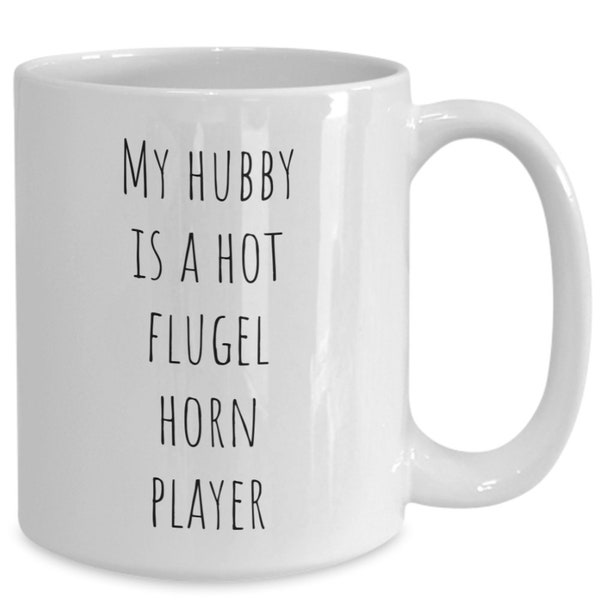 Funny Flugel Horn Player Coffee Mug, Gift for Flugel Horn Player, Trumpet Brass Section, Music Instrument Mug, Marching Band mug