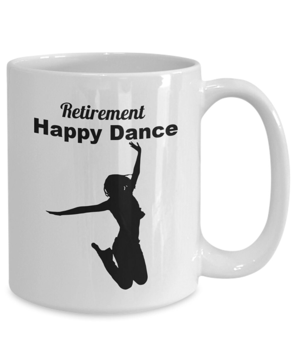 Happy Retirement Happy Dance Retirement 