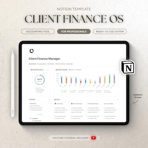 Peut inclure: Une tablette numérique affiche un modèle Notion pour la gestion financière des clients. L'écran montre des données financières, des graphiques et des informations sur les clients. Le texte comprend "Client Finance OS" et "Accounting Tool". Un stylet blanc et un logo Notion sont également visibles.