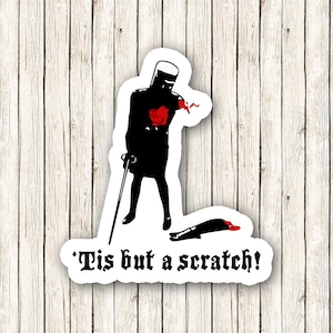 Tis But a Scratch Funny Monty Python Sticker