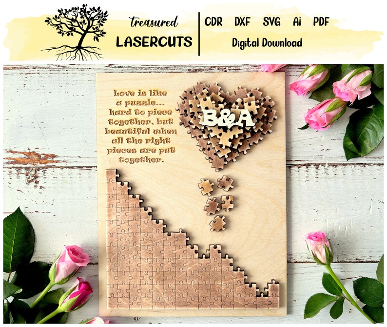 May include: A wooden heart-shaped puzzle with the letters "B&A" in the center. The puzzle is surrounded by a quote about love being like a puzzle. The quote reads: "Love is like a puzzle... hard to piece together, but beautiful when all the right pieces are put together."