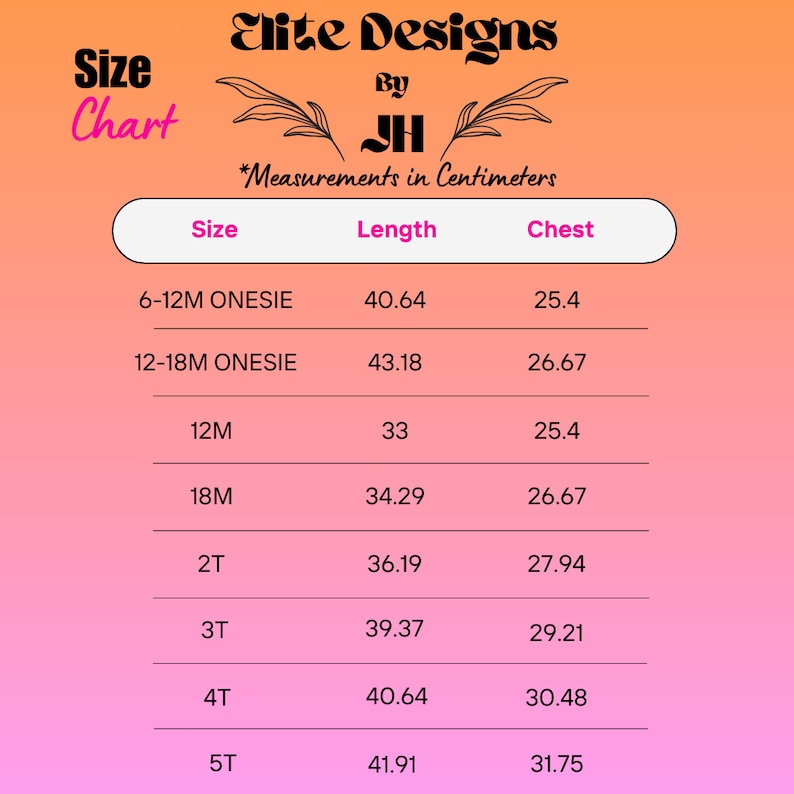 May include: Size chart for children's clothing with measurements in centimeters. The chart lists sizes from 6-12 months to 5T, with corresponding length and chest measurements.