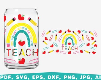 Teacher Rainbow Glass Can Wrap SVG, 16oz Libbey (Digital Download)