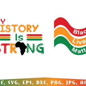 Puede incluir: Un diseño gráfico con el texto "My History Is Strong" en rojo, amarillo y verde con un contorno negro del continente africano. El texto "Black Lives Matter" está escrito en una pancarta ondulada con rayas rojas, amarillas y verdes.