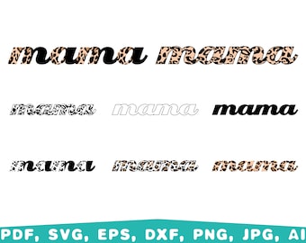 Mama Leopard Print SVG, Mom Life Cheetah Design (Digital Files)