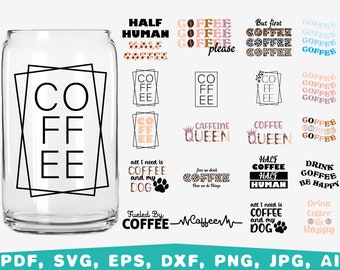 May include: A digital design sheet featuring various coffee-themed quotes and graphics. The designs include phrases like "Half Human Half Coffee", "But First Coffee", "Caffeine Queen", and "Fueled By Coffee". The graphics feature a leopard print pattern and coffee beans.