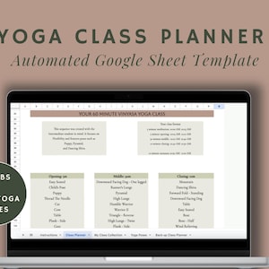 May include: A laptop computer screen displaying a Google Sheet template for planning a 60-minute Vinyasa yoga class. The template includes sections for opening, middle, and closing poses, with a list of yoga poses for each section. The text on the screen reads "YOUR 60 MINUTE VINYASA YOGA CLASS".