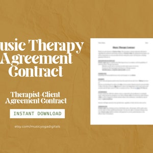 May include: A digital download of a music therapy agreement contract. The text on the image reads "Music Therapy Agreement Contract" and "Therapist-Client Agreement Contract". The text also includes "Instant Download" and "etsy.com/musicyogidigitals".
