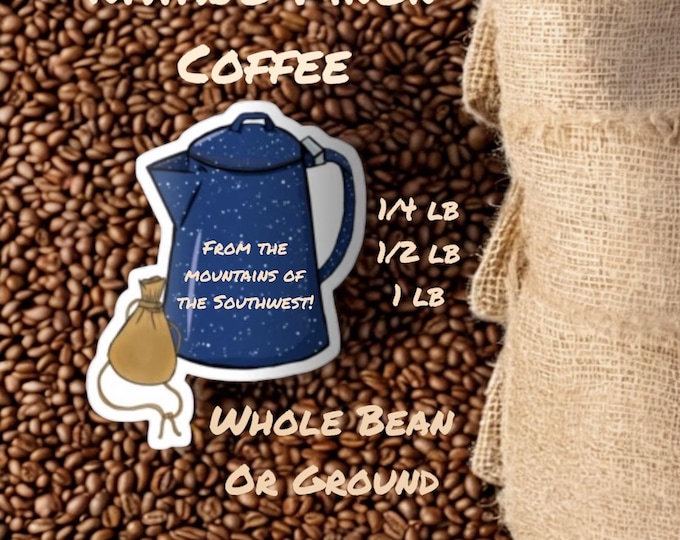 Navajo Piñon Coffee Fresh Whole Bean or Ground Coffee Perfect Cup of Nutty Buttery Smooth Medium Roast Coffee direct to you from the Nation!