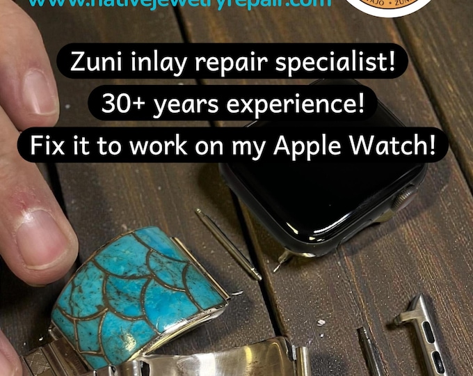 Native American Silversmith Jewelry Repair, Navajo, Zuni, Hopi!  Turn you Old Watch Tips to fit on Apple Watch! Convert to any Apple Watch!