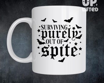 Mug gothique rigolo - Survivre par pure méchanceté, cadeau d'humour noir sorcière