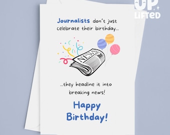 Carte d'anniversaire drôle de journaliste - Nouvelles carte de jeu de mots pour les écrivains