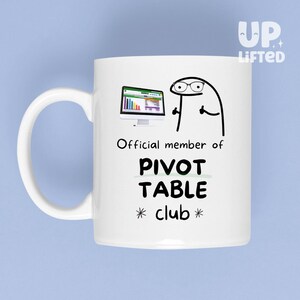 Official Member of the Pivot Table Club Mug - Funny Data Analyst Gift, Spreadsheet Lover Mug