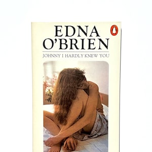 Edna O&#39;Brien - Johnny I Hardly Knew You - vintage 1980s Penguin paperback