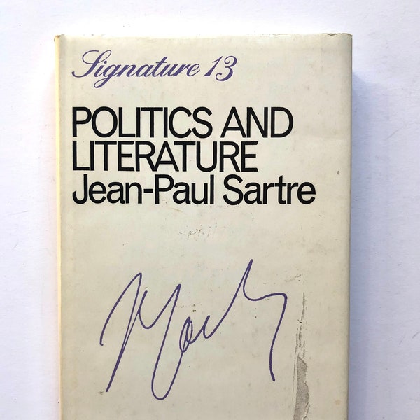 Jean-Paul Sartre - Politique et littérature - Signature 13 - trad. J.A. Underwood, John Calder - Couverture rigide Calder/Boyars - vêtements légers pour DJ