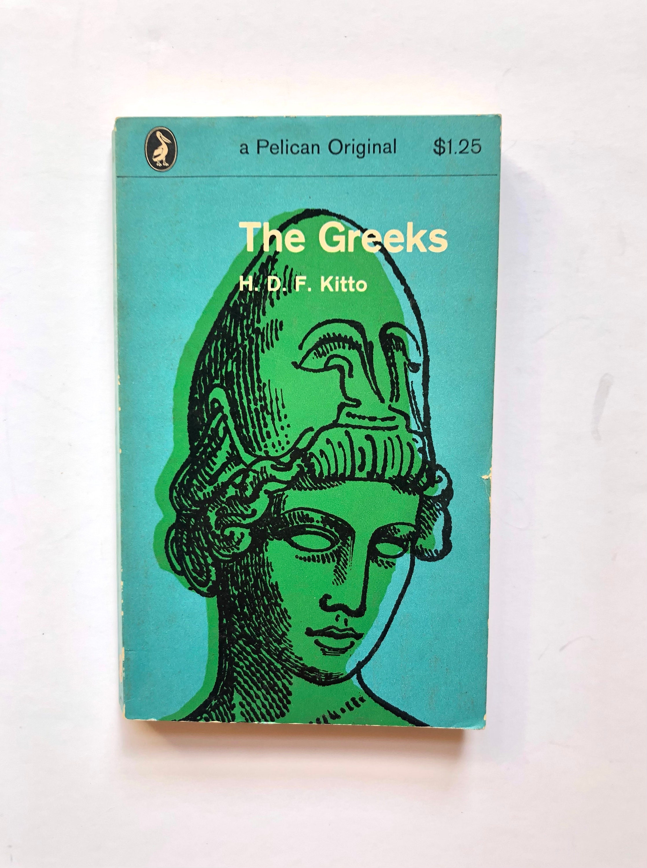 The Greeks - H.D.F. Kitto - Vintage 1960s Pelican Original - Blue